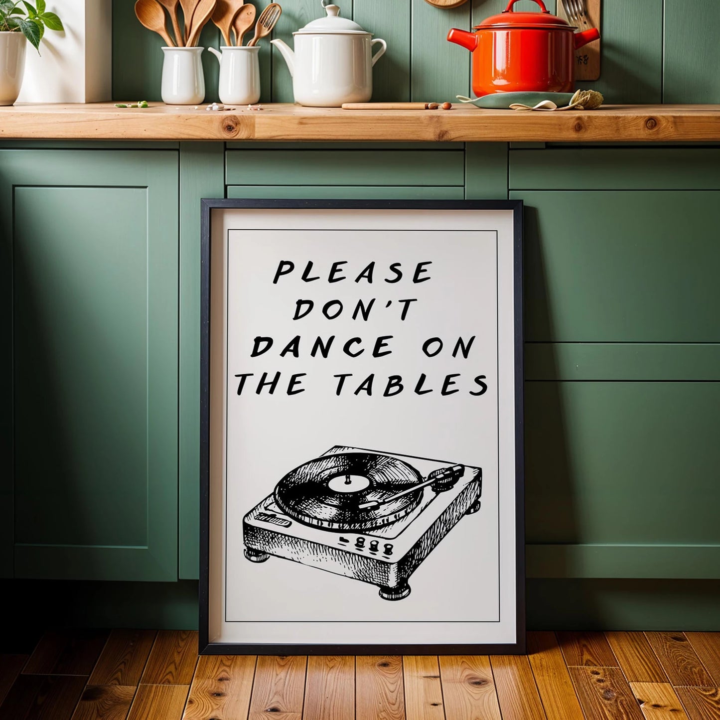 Please Don't Dance on the Tables Tipografik Mutfak Duvar Tablosu