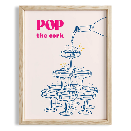Pop The Cork Tipografi Mutfak Duvar Tablosu