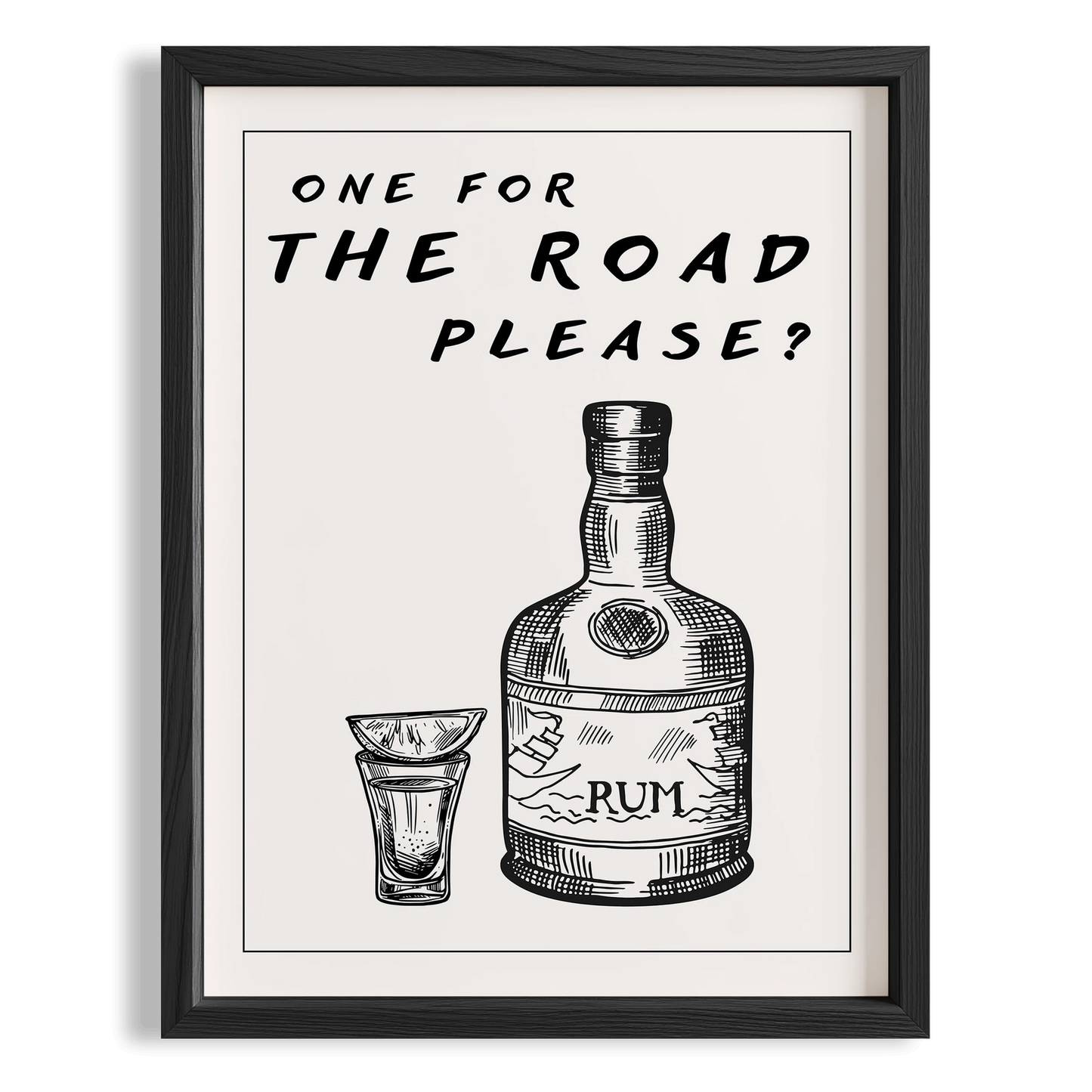 One for the Road Tipografik Mutfak Duvar Tablosu