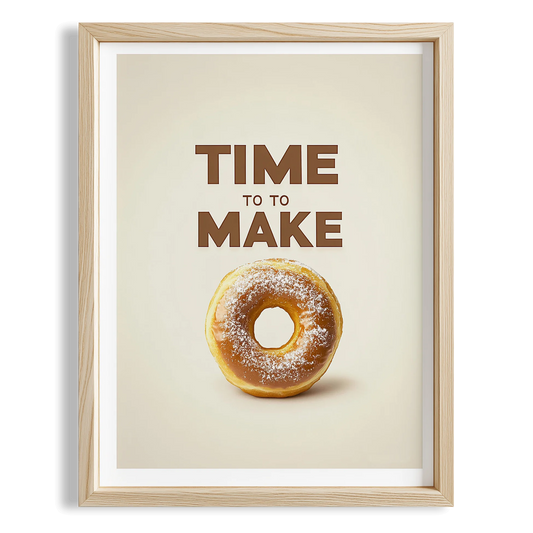 Time To Make Donut Tipografi Mutfak Duvar Tablosu