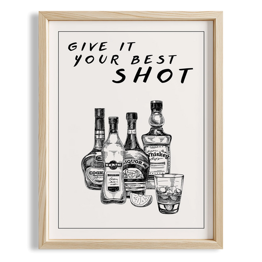 Give It Your Best Shot Tipografik Mutfak Duvar Tablosu