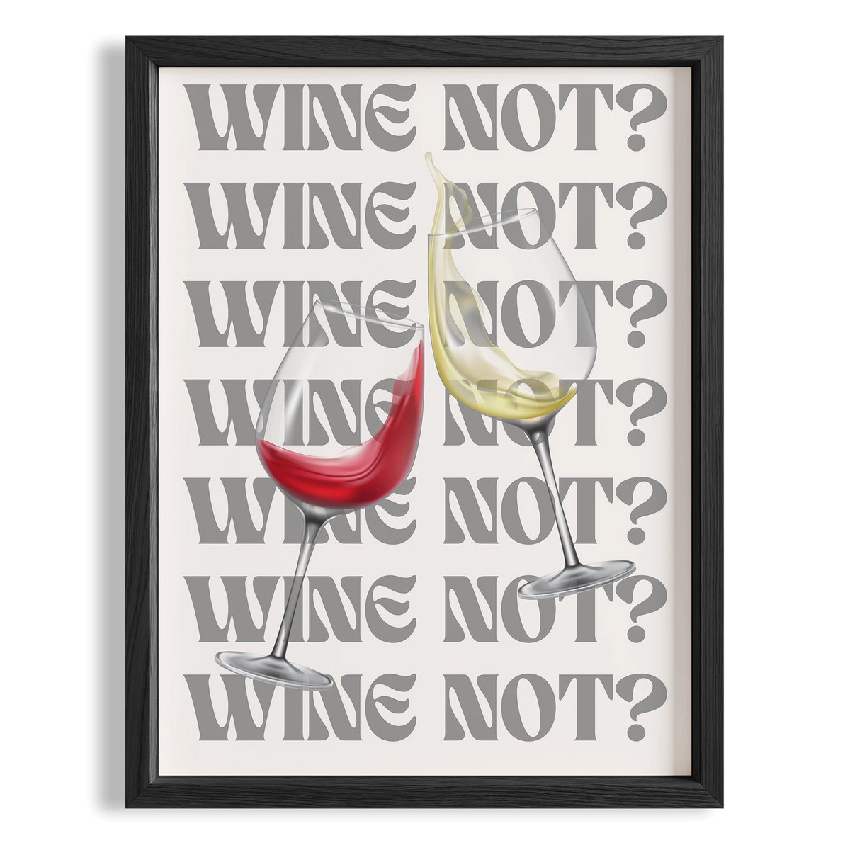 Wine Not? Tipografik Şarap Temalı Mutfak Duvar Tablosu