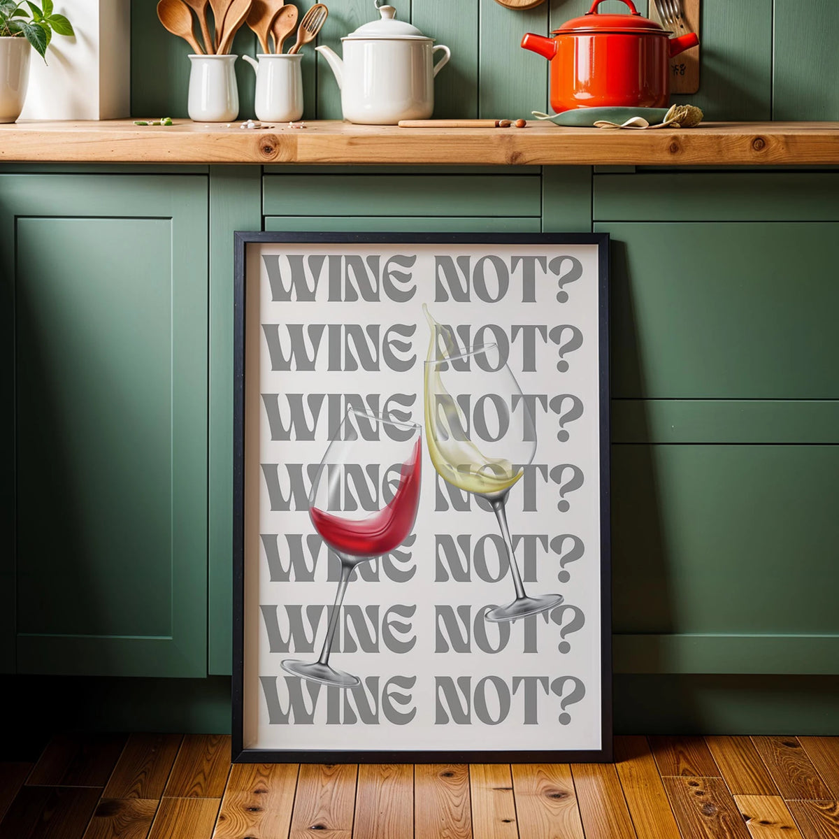 Wine Not? Tipografik Şarap Temalı Mutfak Duvar Tablosu