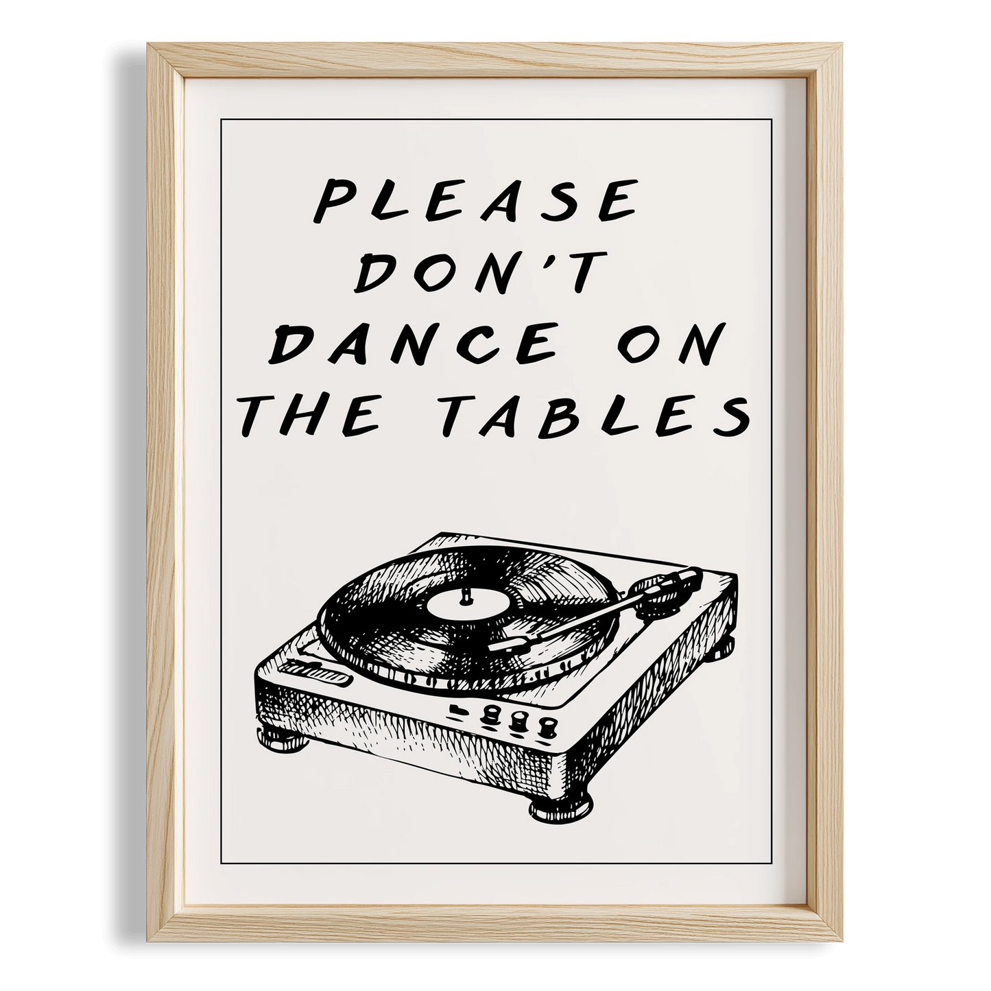 Please Don't Dance on the Tables Tipografik Mutfak Duvar Tablosu
