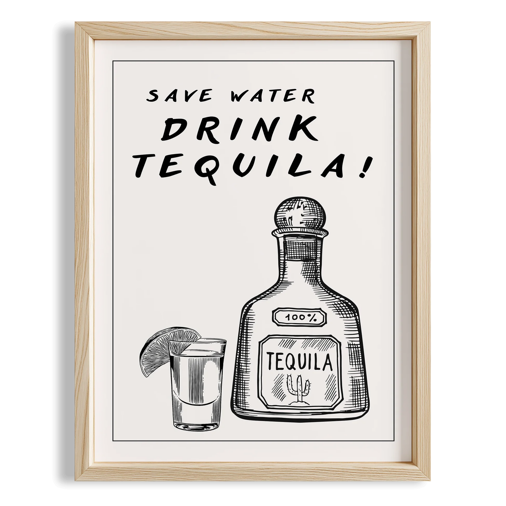 Save Water Drink Tequila Tipografik Mutfak Duvar Tablosu