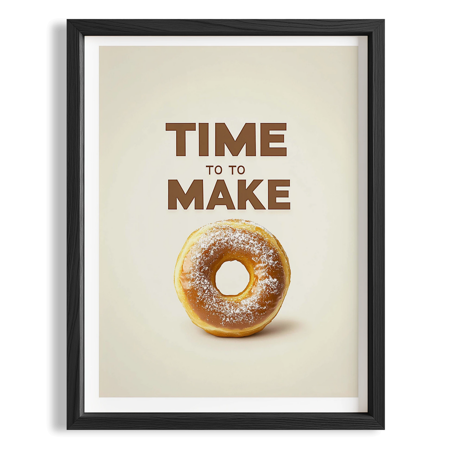 Time To Make Donut Tipografi Mutfak Duvar Tablosu