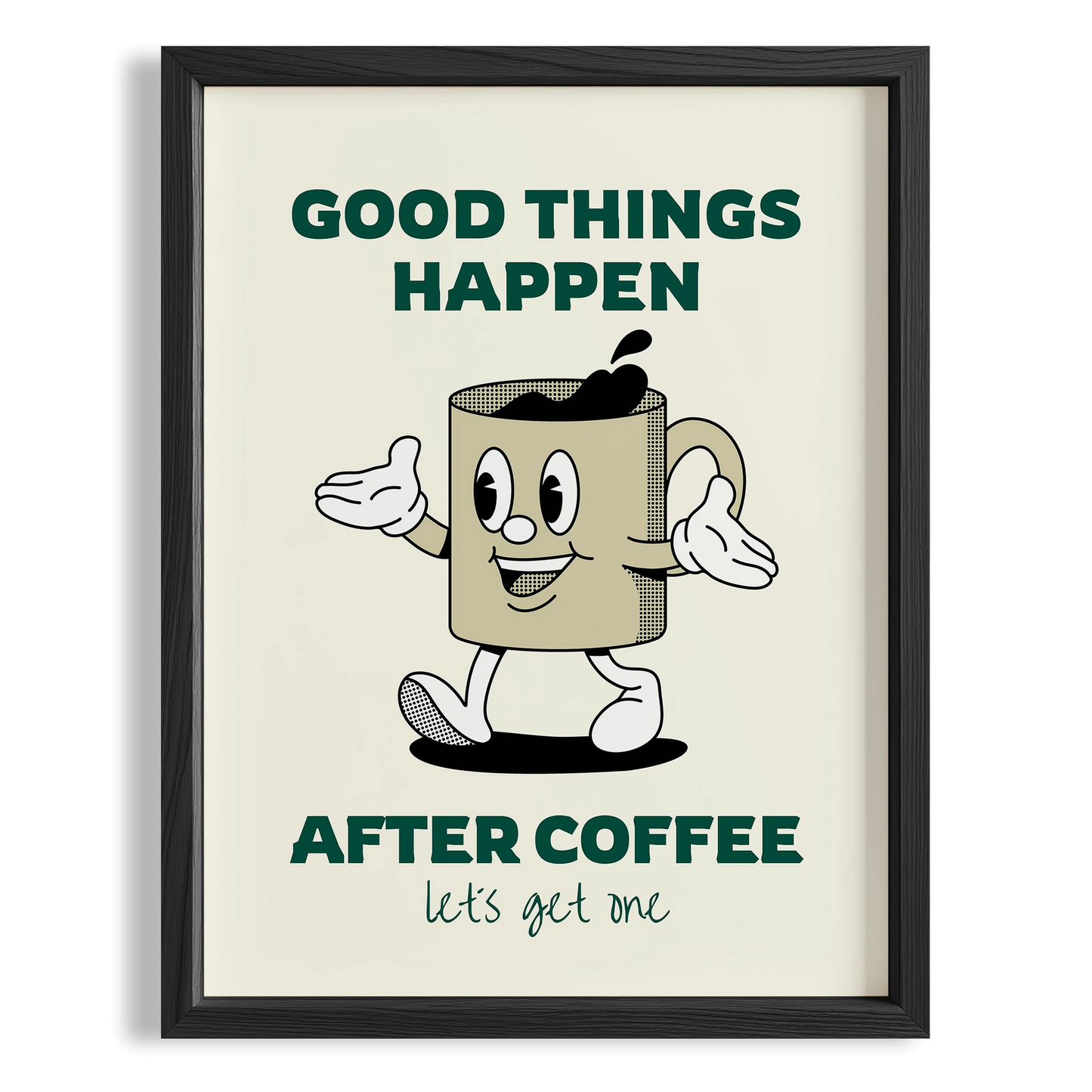 Good Things Happen After Coffee Tipografi Mutfak Duvar Tablosu