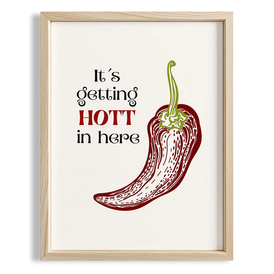 It's Getting Hot in Here Chilli Acı Biber Tipografi Mutfak Duvar Tablosu